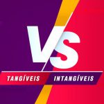 Resultados de marketing Tangíveis VS. Intangíveis: Quem vence esta batalha?